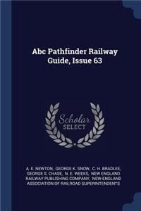 Abc Pathfinder Railway Guide, Issue 63