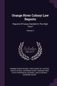 Orange River Colony Law Reports