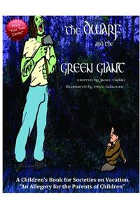 THE dwarf AND THE GREEN GIANT