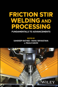 Friction Stir Welding and Processing