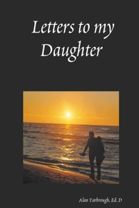 Letters to my Daughter