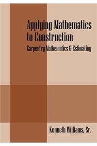 Applying Mathematics to Construction