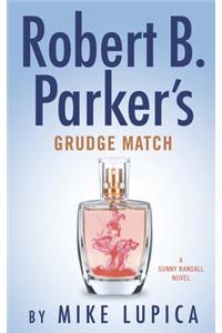 Robert B. Parker's Grudge Match