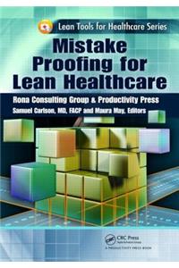 Mistake Proofing for Lean Healthcare