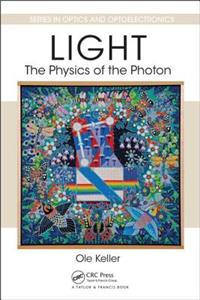 Light - The Physics of the Photon