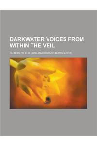Darkwater Voices from Within the Veil