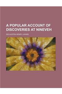 A Popular Account of Discoveries at Nineveh