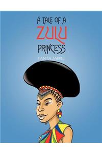 A Tale of A Zulu Princess