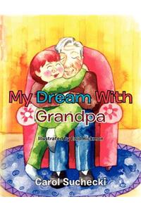 My Dream with Grandpa