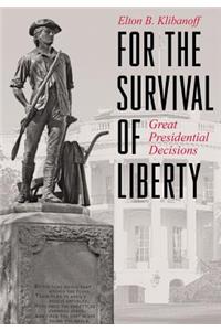 For the Survival of Liberty