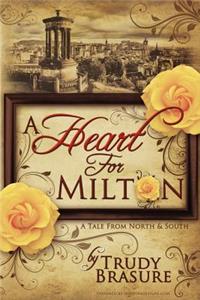 A Heart for Milton