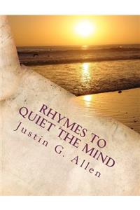 Rhymes To Quiet The Mind