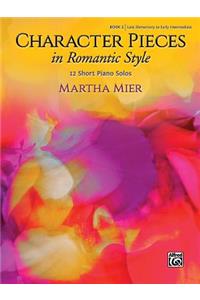 Character Pieces in Romantic Style, Book 1
