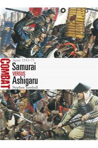 Samurai vs Ashigaru