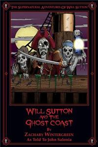 Will Sutton and the Ghost Coast