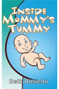 Inside Mommy's Tummy