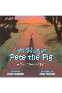 The Story of Pete the Pig