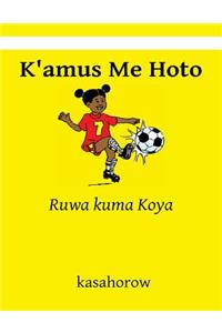 K'Amus Me Hoto