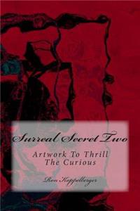 Surreal Secret Two