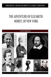 The Adventure Of Elizabeth Morey, Of New York