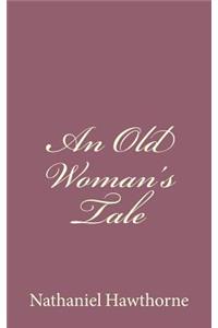 Old Woman's Tale