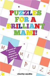 Puzzles For A Brilliant Mami