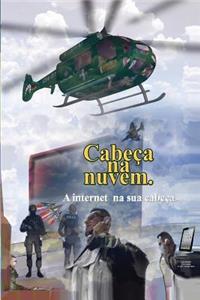 CabeÃ§a Na Nuvem: A Internet Implantada.