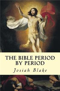Bible Period by Period