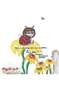 Miss Ladybug Learns a Lesson