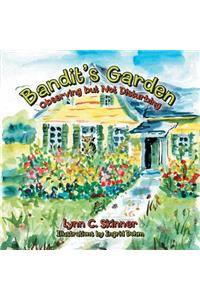Bandit's Garden
