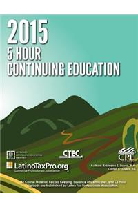 2015 5 Hour Ctec Continuing Education