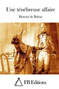Une ténébreuse affaire
