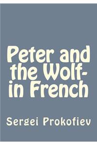 Peter and the Wolf- in French