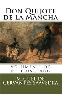 Don Quijote de la Mancha: Volumen 1 de 4 - Ilustrado