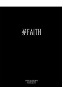 Notebook for Cornell Notes, 120 Numbered Pages, #FAITH, Black Cover
