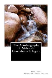 Autobiography of Maharshi Devendranath Tagore