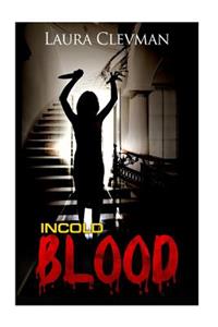 Incold Blood: Suspense Psychological Murder