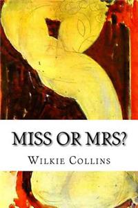 Miss or Mrs?