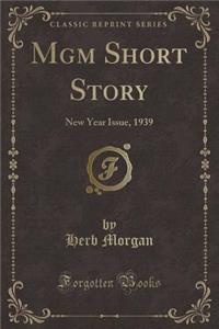 MGM Short Story