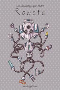 Livre de Coloriage Pour Adultes Robots 1
