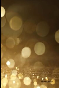 Journal Daily: Lovely Golden Book, Lined Blank Journal Book, 6 X 9, 200 Pages