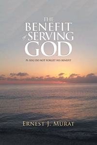 The Benefit of Serving God