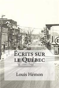 Ecrits sur le Quebec