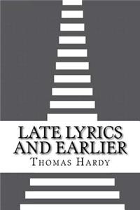 Late Lyrics and Earlier