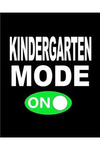 Kindergarten Mode On