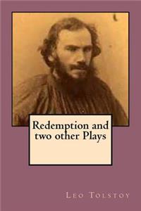 Redemption and two other Plays