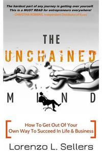 The UNchained Mind