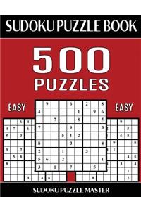 Sudoku Puzzle Book 500 Easy Puzzles