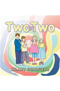 Two by Two