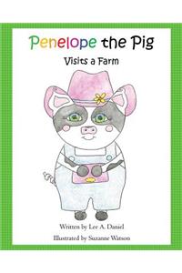Penelope the Pig Visits a Farm